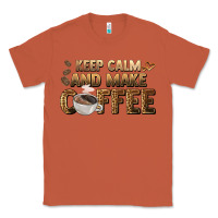 Copper keep calm and make coffee Classic Tee - BarkalooDesign