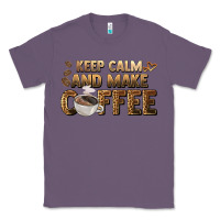 Lavender keep calm and make coffee Classic Tee - BarkalooDesign