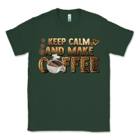 Sports Green keep calm and make coffee Classic Tee - BarkalooDesign