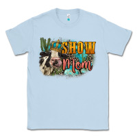 Dusty Blue Show mom cow Mother's Day Classic Tee - FaDigitalArtStudio