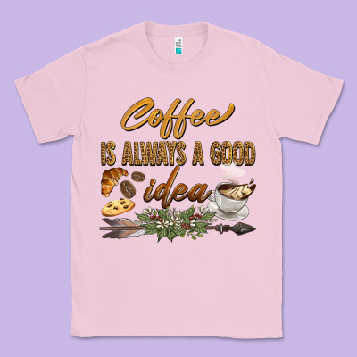 Coffee Is Always A Good Idea Classic Tee Designed By Barkaloodesign