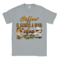 Heather Grey coffee is always a good idea Classic Tee - BarkalooDesign