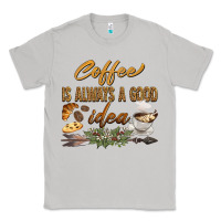 Moon Dust coffee is always a good idea Classic Tee - BarkalooDesign