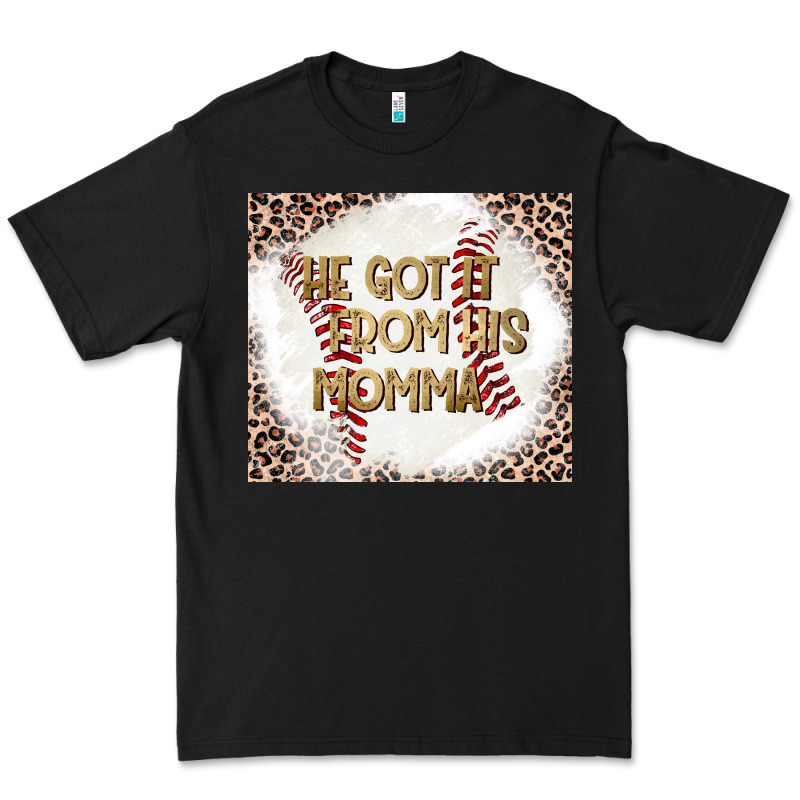 He Got It From His Momma Premium Tee by CowhideDigitalArt | Teevron