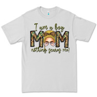 Dove Grey Iam Boy Mom Nothing Scares Me Premium Tee - CowhideDigitalArt