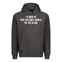 Smoke i paused the golden girls to be here Premium Hoodie - DesigneFamous