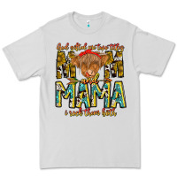 God Gifted Me Two Titles And Mama I Rock Them Both Premium Tee | Teevron