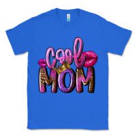 True Royal Cool mom Mother's Day Classic Tee - FaDigitalArtStudio