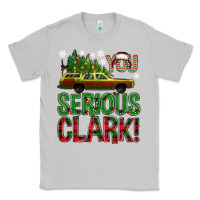 Moon Dust you serious clark with vacation car bbs Classic Tee - BundleAndBundleShop