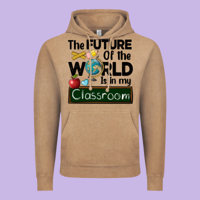 The Future Of The World Is In My Classroom Vintage Hoodie Designed By Barkaloodesign