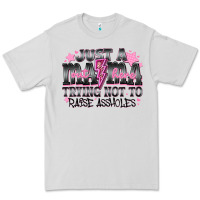 Dove Grey Just a Mama Out Here Trying Not To Raise Assholes Premium Tee - CowhideDigitalArt