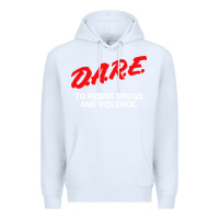 White d a r e anti drugs Premium Hoodie - DesigneFamous