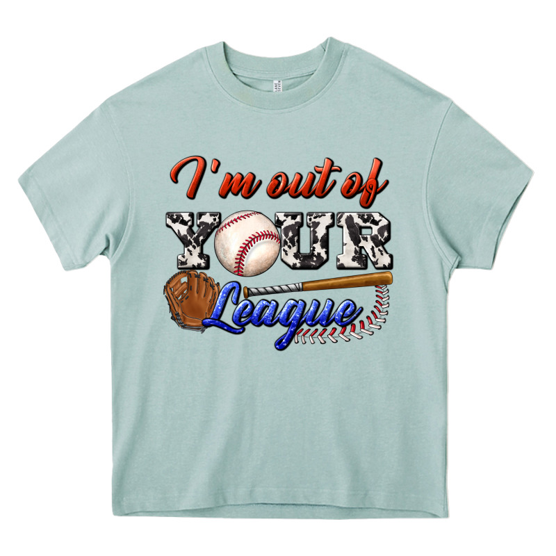 I' M Out Of Your League Heavy Core Tee by BundleAndBundleShop | Teevron
