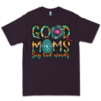 Plum Good Moms Say Bad Words Premium Tee - CowhideDigitalArt