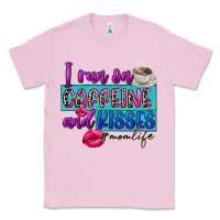 Bubblegum Pink I run on caffeine and kisses Classic Tee - FaDigitalArtStudio