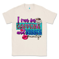 Natural I run on caffeine and kisses Classic Tee - FaDigitalArtStudio