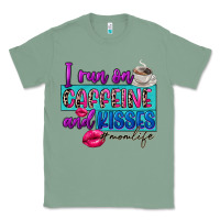 Sage I run on caffeine and kisses Classic Tee - FaDigitalArtStudio