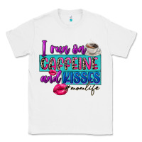White I run on caffeine and kisses Classic Tee - FaDigitalArtStudio