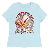 Baby Blue i am just here for the snack baseball sister Ladies Tee - RacoonDesign