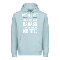 Blue Mist oncologist because badass isn't a job title cool gift Premium Hoodie - DesigneFamous