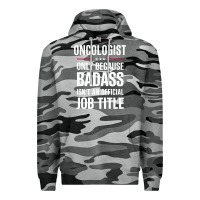 Slate Camo oncologist because badass isn't a job title cool gift Premium Hoodie - DesigneFamous