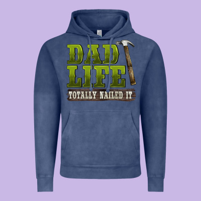 Dad Lıfe Totally Naıled It Vintage Hoodie Designed By Barkaloodesign