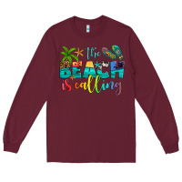 Burgundy the beach is calling Long Sleeve Tee - Artiststas