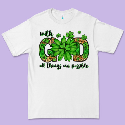 With God All Things Are Possible St. Patrick's Day Premium Tee Designed By Lillyallendesigns