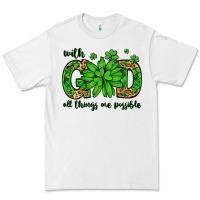 White With god all things are possible St. Patrick's Day Premium Tee - LillyAllenDesigns