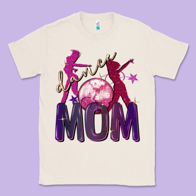 Dance Mom Mother's Day Classic Tee Designed By Fadigitalartstudio