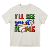 Cream i'll see you at home Heavy Core Tee - BundleAndBundleShop
