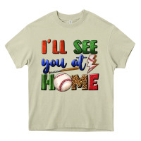 Mossy i'll see you at home Heavy Core Tee - BundleAndBundleShop