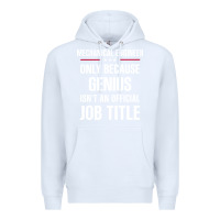 White gift for genius mechanical engineer Premium Hoodie - DesigneFamous