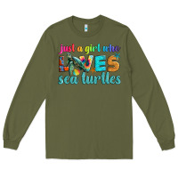 Army Green just a girl who loves sea turtle Long Sleeve Tee - Artiststas