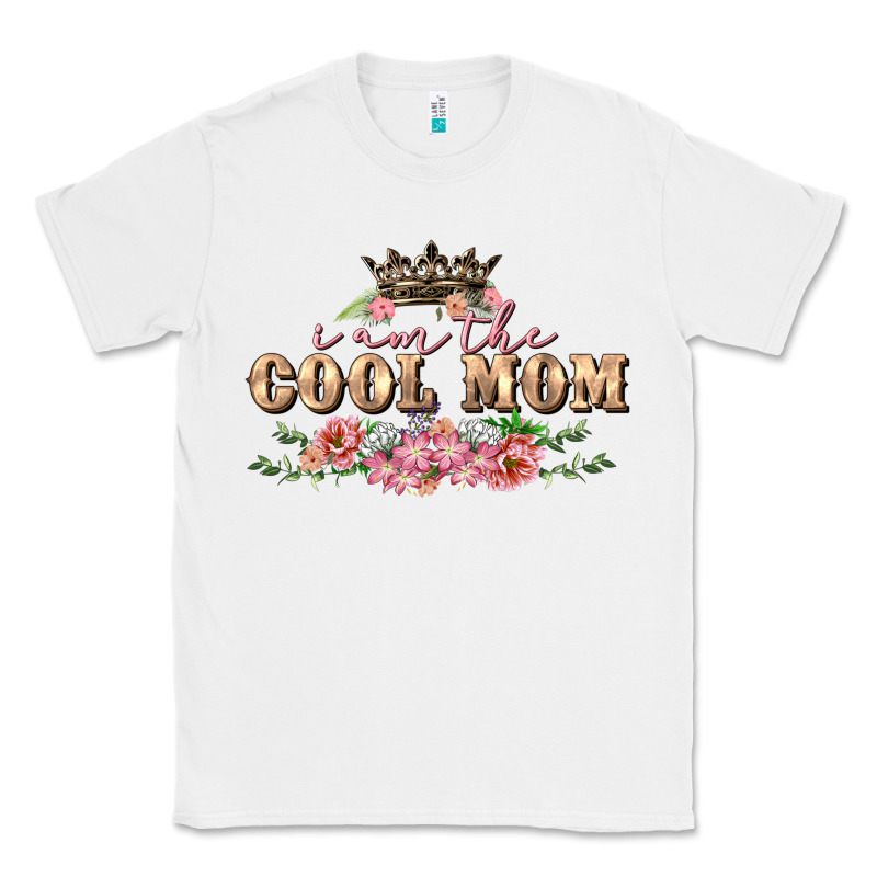 I Am The Cool Mom Classic Tee by FaDigitalArtStudio | Teevron