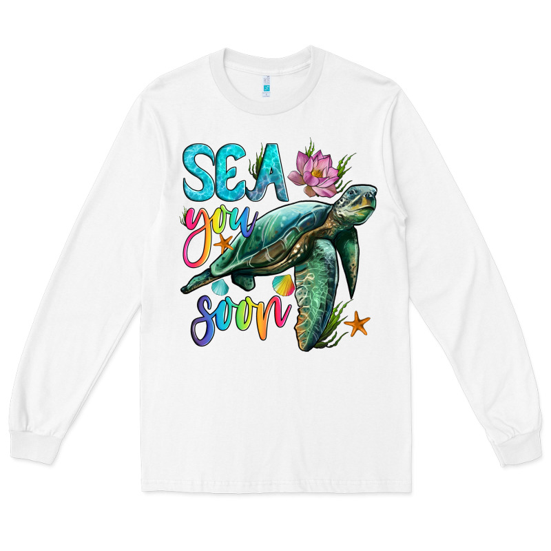 Sea You Soon With Sea Turtle Long Sleeve Tee by Artiststas | Teevron