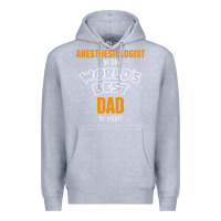 Heather Grey anesthesiologist by day worlds best dad by night fathers day Premium Hoodie - linhVisuals