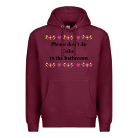 Burgundy please don't do coke in the bathroom Premium Hoodie - linhVisuals