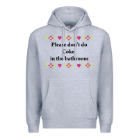 Heather Grey please don't do coke in the bathroom Premium Hoodie - linhVisuals