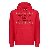 Red please don't do coke in the bathroom Premium Hoodie - linhVisuals