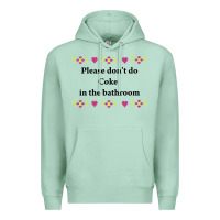 Seafoam please don't do coke in the bathroom Premium Hoodie - linhVisuals