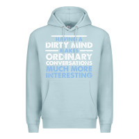 Blue Mist having a dirty mind makes ordinary conversations much more interesting Premium Hoodie - linhVisuals