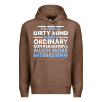 Chestnut having a dirty mind makes ordinary conversations much more interesting Premium Hoodie - linhVisuals