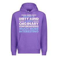 Purple having a dirty mind makes ordinary conversations much more interesting Premium Hoodie - linhVisuals