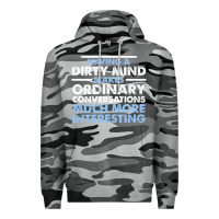 Slate Camo having a dirty mind makes ordinary conversations much more interesting Premium Hoodie - linhVisuals