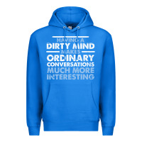 True Royal having a dirty mind makes ordinary conversations much more interesting Premium Hoodie - linhVisuals