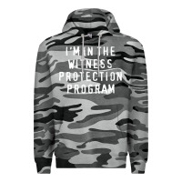 Slate Camo i'm in the witness protection program Premium Hoodie - linhVisuals