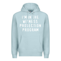 Blue Mist i'm in the witness protection program Premium Hoodie - linhVisuals