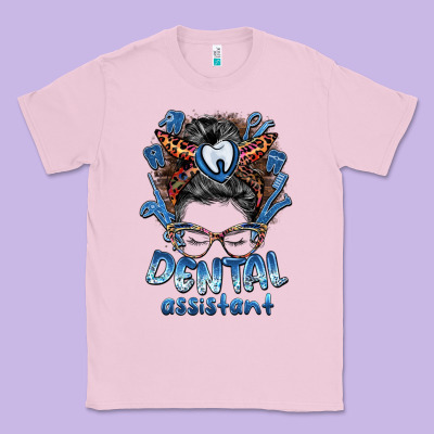 Dental Assistant Messy Bun Classic Tee Designed By Barkaloodesign