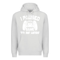 Dove Grey i paused my game to be here Premium Hoodie - linhVisuals